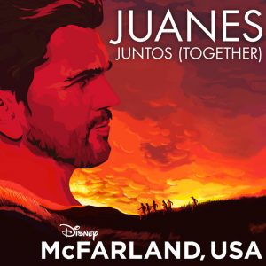 Juntos (Together) [From "McFarland, USA"]